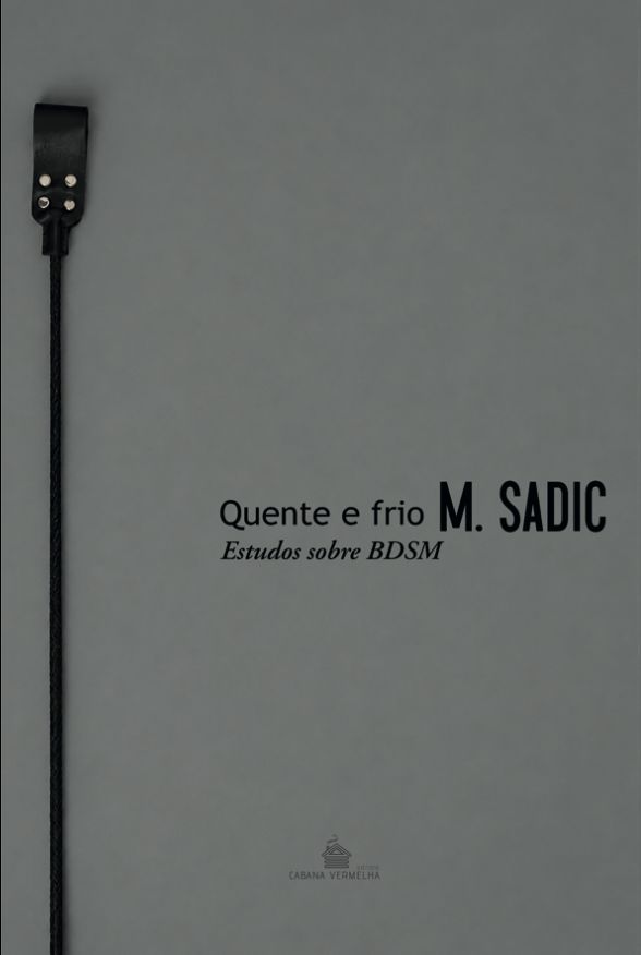 Capa completa do livro Quente e frio — Estudos sobre BDSM